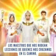 Los Maestros que nos rodean: Lecciones de quienes nos cruzamos en el camino.