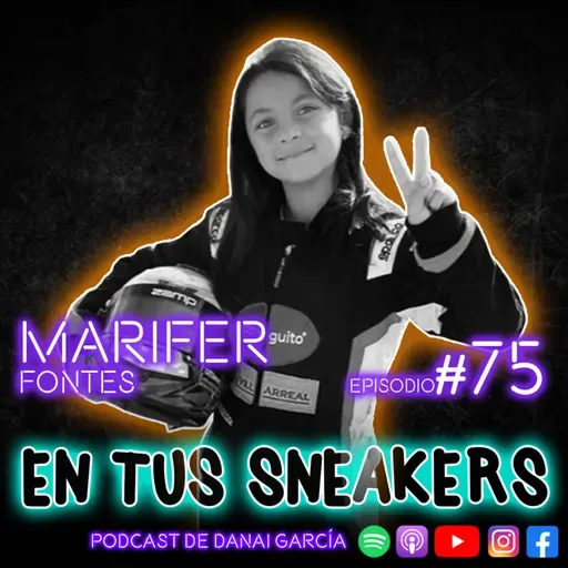 #075. MARIFER FONTES - Las niñas podemos luchar por nuestros sueños y hacerlos realidad.