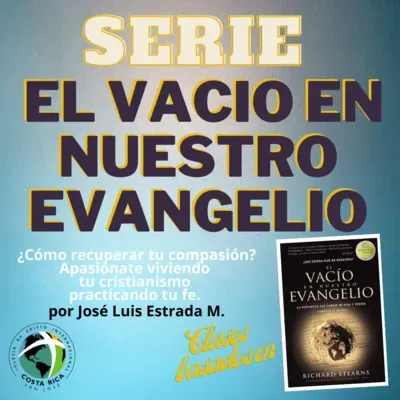 El vacío en nuestro Evangelio