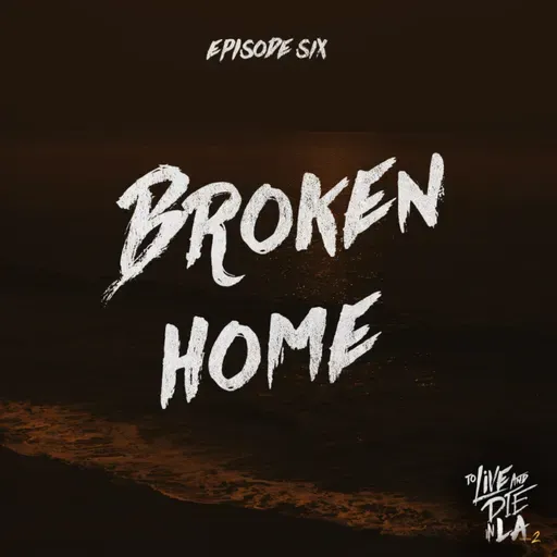 Broken Home [6]