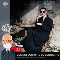 TÁ FROID | 02. Zona de Conforto ou Zona de Confronto