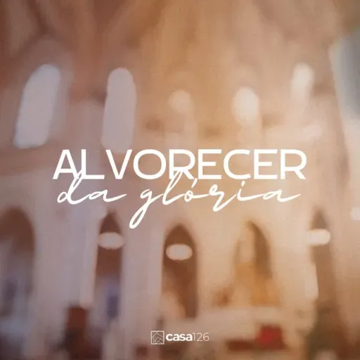 O Culto Como Ministério de Deus Para Nós - Série: ALVORECER DA GLÓRIA