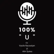100 "U" - Episodul 153 - Calitate avem. Rezultate?