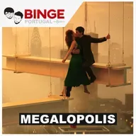 Megalopolis (2024) - Binge no Cinema #32