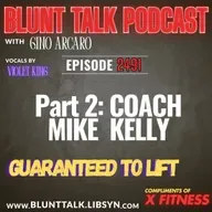 2491. Part 2: Coach Mike Kelly.
