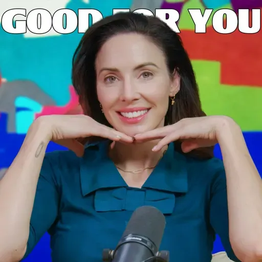 Good For You Podcast with Whitney Cummings | EP 310