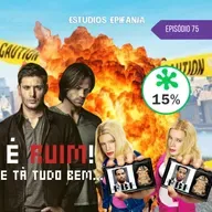#75 - É ruim! E tá tudo bem...