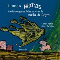 Cuando a Matías le entraron ganas de hacer pis en la noche de reyes