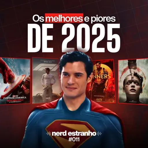011 - Melhores e piores de 2025