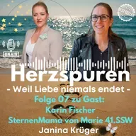 Folge 07 - Karin Fischer. SternenMama von Marie 𝓜𑁤
