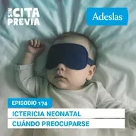 174 Ictericia neonatal cuándo preocuparse