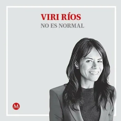 Viri Ríos. Los negacionistas