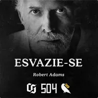 #504 - Robert Adams - Esvazie-se