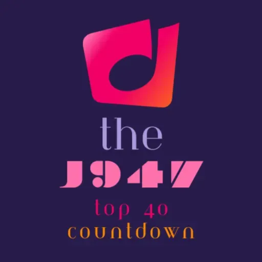 J947 Top 40 Countdown - Full Show - Thursday, August 31st, 2023
