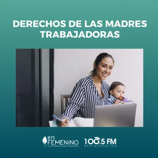 Derechos de las madres trabajadoras