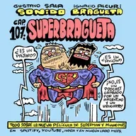 Sonido Bragueta ep. 107 - Superbragueta