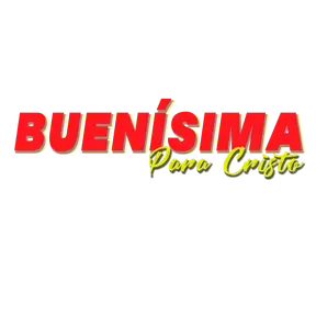 Buenisima Para Cristo