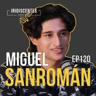 120 | Ventajas y Desventajas de ser un Artista Independiente | Miguel Sanromán