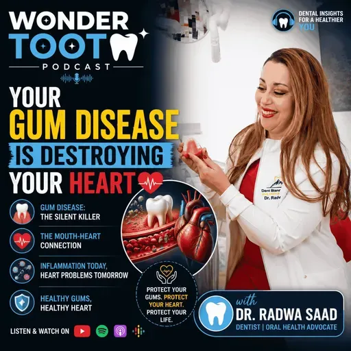 106 How Gum Disease destroys your Heart and Brain
