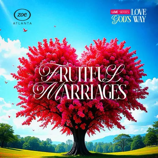 LOVE SERIES (FRUITFUL MARRIAGES)