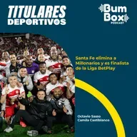 Santa Fe elimina a Millonarios y es finalista de la Liga BetPlay: noticias deportivas del 19 de junio de 2025