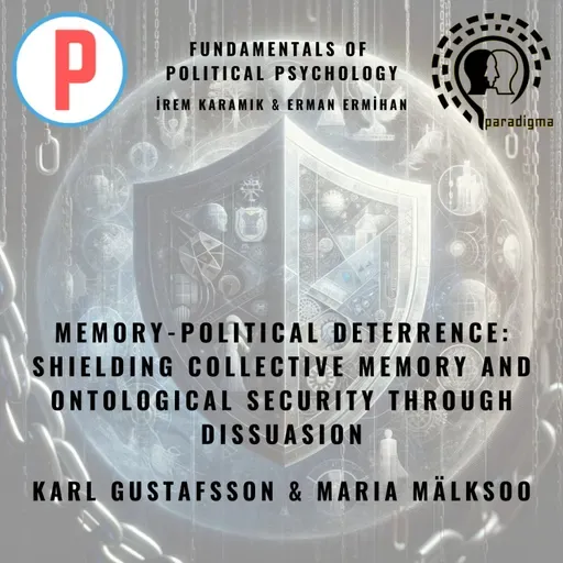 Memory-Political Deterrence: Shielding Collective Memory and Ontological Security through Dissuasion 