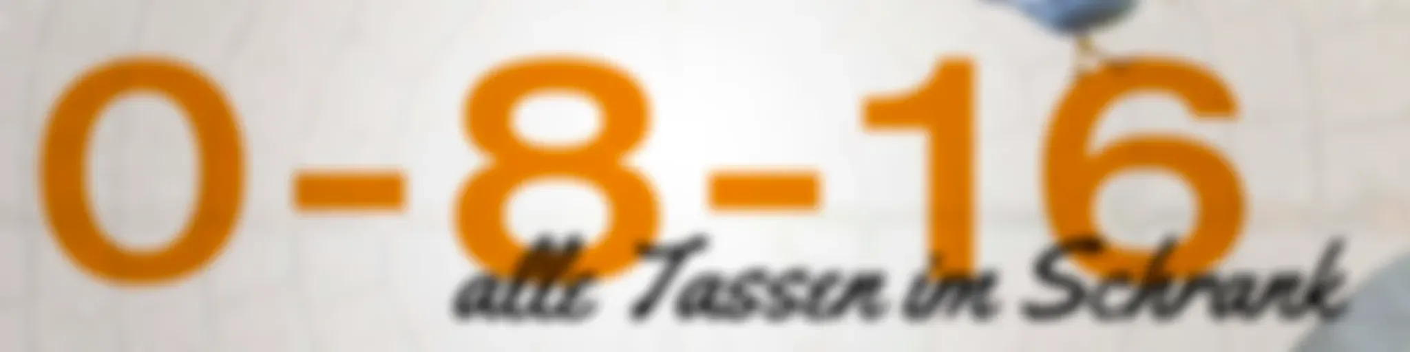 0816 - alle Tassen im Schrank