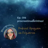 Olá Procrastinadorinhas!
