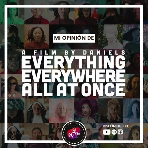 Mi opinión de Everything Everywhere All At Once (2022)