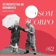 Retrospectiva do movimento