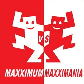 MAXXIMUM Vs MAXXIMANIA