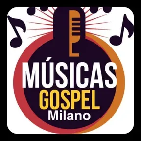 MUSICAS GOSPEL  MILANO