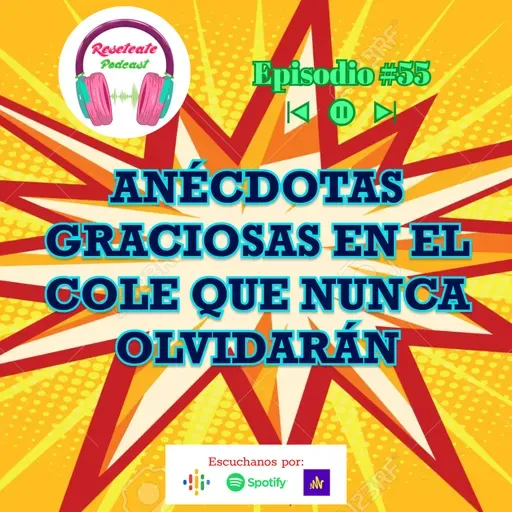 55. ANÉCDOTAS GRACIOSAS EN EL COLE QUE NUNCA OLVIDARÁN