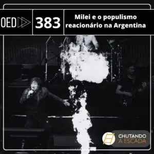 Milei e o populismo reacionário na Argentina