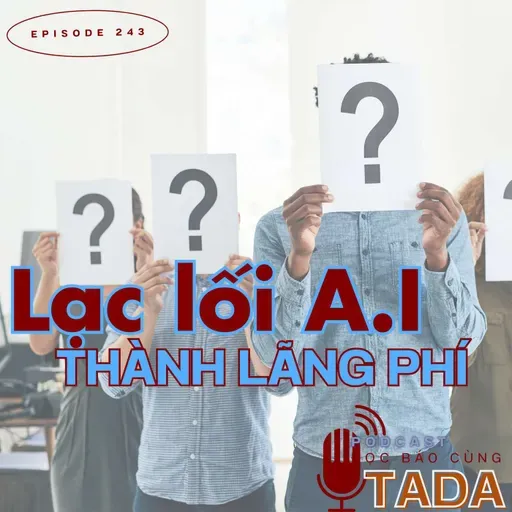 Lạc lối, AI thành lãng phí