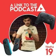 ALTTP 6X19: Manu Partida y lo bueno y lo malo de Nintendo Switch 2