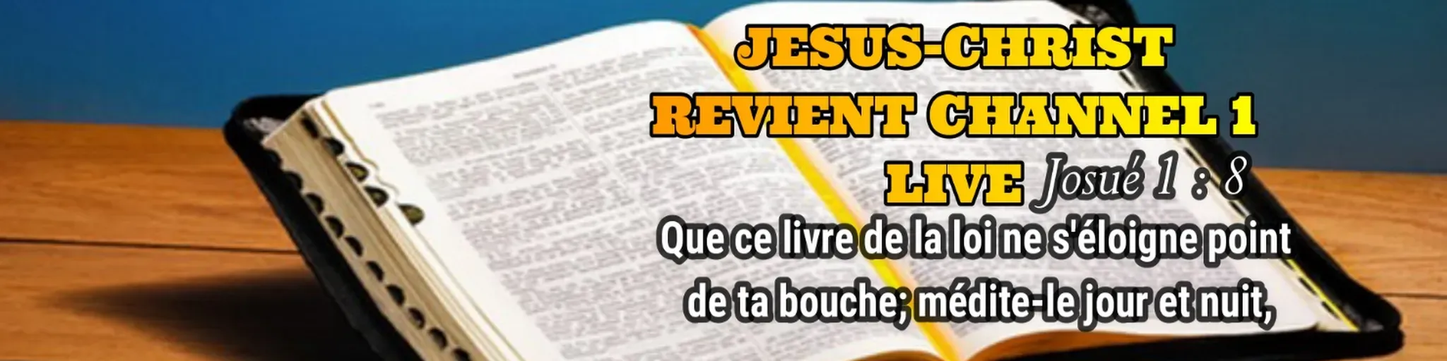 JESUS-CHRIST REVIENT CHANNEL1 LIVE