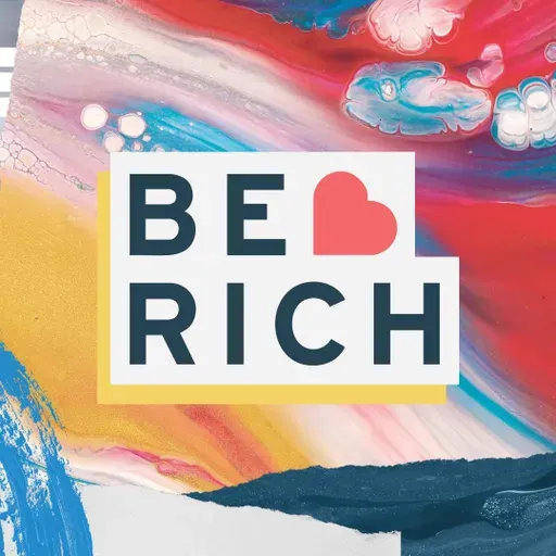 Be Rich: Session 1 - PODCAST