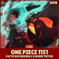 A Bordo do Sunny #19 - One Piece 1151 (Pacto nos nerona e o nobre tritão)