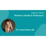 "Women’s Health & Parkinson’s" by Dr Tanya Denne