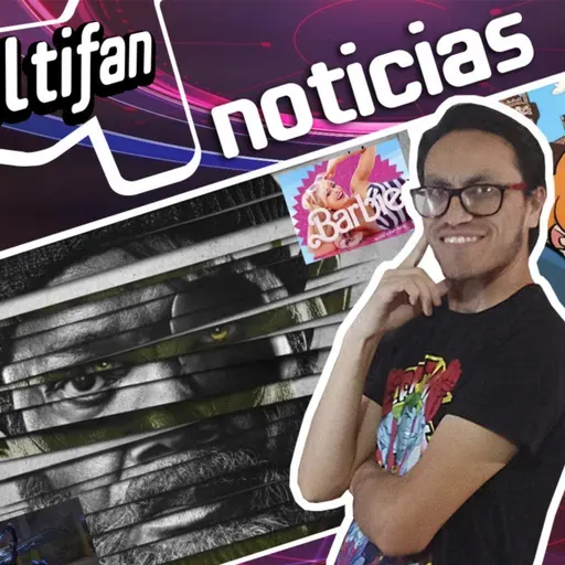 Tráilers Barbie, Secret Invasion, Blue Beetle 🎞️ Cast anime Scott Pilgrim 🎤Serie Harry Potter 🎩 Noticias Multifan 84