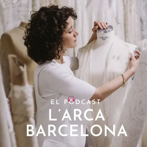 168 L'Arca Barcelona _ Podcast boda novia vintage