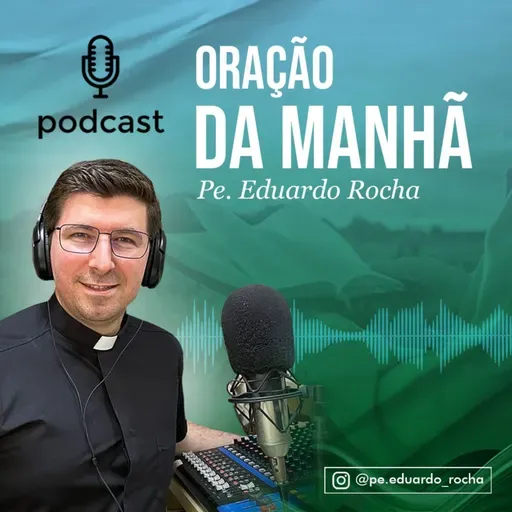 Oração da Manhã 22-02-2026 | Domingo
