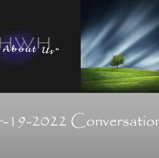 “Not About Us” Conversation 4/19/22