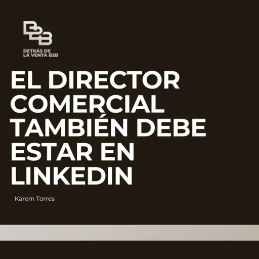 125. El Director Comercial también debe estar en LinkedIn