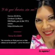 Y tú qué harías sin mí? "EL LIDER"