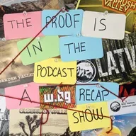 The Proof Is In The Podcast Episode 3: Season 3