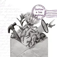 CARTAS A LAS MADRES • HE APRENDIDO DE USTEDES • GABRIELA HUERTA TAMAYO