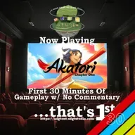 The First 30 Minutes of... Akatori Chapter One