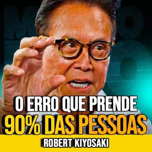 Robert Kiyosaki | COMO MULTIPLICAR RESULTADOS SEM MULTIPLICAR HORAS